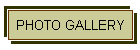 PHOTO GALLERY