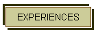 EXPERIENCES